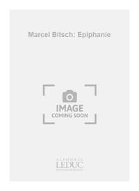 MARCEL BITSCH: EPIPHANIE (PIANO SOLO) PIANO