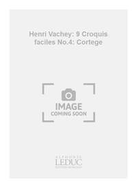 HENRI VACHEY: 9 CROQUIS FACILES NO.4: CORTEGE (CLARINET SOLO)