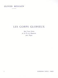OLIVIER MESSIAEN: LES CORPS GLORIEUX FOR ORGAN (PART 2)