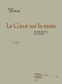 SICHLER: LE COEUR SUR LA MAIN (CYCLE 2) (5E) (4') POUR FLUTE ET PIANO