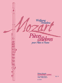 MOZART: PIECES CELEBRES RECUEIL POUR FLUTE ET PIANO