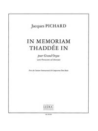 JACQUES PICHARD: IN MEMORIAM THADDEE IN (PERCUSSION & ORGAN)