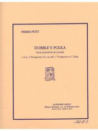 PIERRE PETIT: DOBBLE'S POLKA (QUINTET-BRASS)