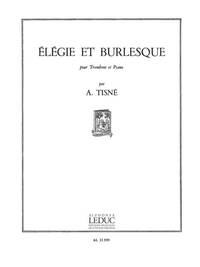 ANTOINE TISNE: ELEGIE ET BURLESQUE (TROMBONE & PIANO)