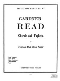 GARDNER READ: CHORALE & FUGHETTA (ENSEMBLE-BRASS 8 OR MORE)