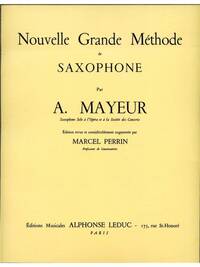 A. MAYEUR: NOUVELLE GRANDE METHODE DE SAXOPHONE (SAXOPHONE SOLO)