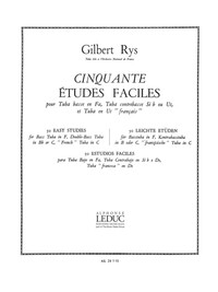 50 ETUDES FACILES POUR TUBA BASSE EN FA, TUBA CONTREBASSE EN SI B OU UT ET TUBA  EN UT 'FRANCAIS'