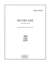 MARCEL BITSCH : RICERCARE - TROMBONE ET PIANO