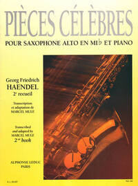 MARCEL MULE: FAMOUS PIECES BY G. F. HANDEL FOR EB ALTO SAXOPHONE AND PIANO - VOL. 2