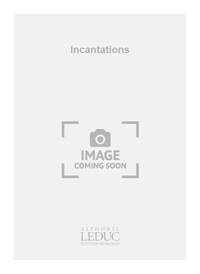 CORNEL TARANU: INCANTATIONS (ORCHESTRA)