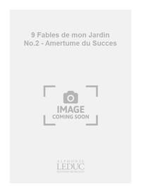 R. CHAGNON: 9 FABLES DE MON JARDIN NO.2: AMERTUME DU SUCCES (CHORAL-MIXED ACCOMPANIED)