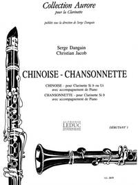 SERGE & CHRISTIAN DANGAIN S.& JACOB C.: CHINOISE & CHANSONETTE (CLARINET & PIANO)
