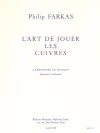 PHILIP FARKAS: L'ART DE JOUER LES CUIVRES (HORN SOLO)