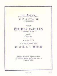 ULYSSE DELECLUSE : 20 ETUDES FACILES - D'APRES A. SAMIE POUR LA CLARINETTE