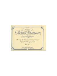 OEUVRES DE ROBERT SCHUMANN : ORGUE & PEDALE, 6 ETUDES EN FORMES DE CANON & 4 ESQUISSES. VOL 1