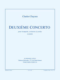 CHAYNES: CONCERTO N02 (TROMPETTE/ORCHESTRE A CORDES/PIANO)/TPTTE ET PNO TROMPETTE