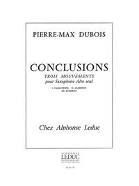 PIERRE MAX DUBOIS: CONCLUSIONS, 3 MOUVEMENTS (SAXOPHONE SOLO)