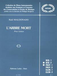 RAUL MALDONADO: L'ARBRE MORT FOR GUITAR