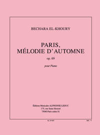 EL-KHOURY: PARIS, MELODIE D'AUTOMNE, OP. 69 POUR PIANO 2 MAINS PIANO