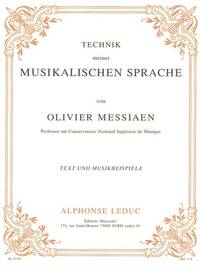 OLIVIER MESSIAEN: TECHNIK MEINER MUSIKALISCHEN SPRACHE (TEXT AND MUSIC)