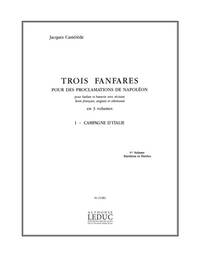 JACQUES CASTEREDE: 3 FANFARES POUR DES PROCLAMATIONS DE NAPOLEON VOL.1 (ENSEMBLE-BRASS 8 OR MORE)