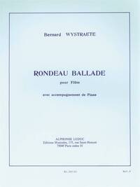 BERNARD WYSTRAETE : RONDEAU BALLADE - FLUTE TRAVERSIERE ET PIANO
