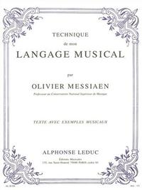 OLIVIER MESSIAEN - TECHNIQUE DE MON LANGAGE MUSICAL (TEXTE ET MUSIQUE REUNIS) - VERSION FRANCAISE