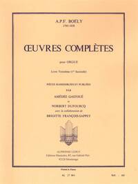 ALEXANDRE BOELY: COMPLETE WORKS FOR ORGAN (3)