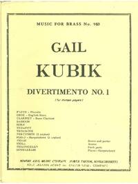 GAIL KUBIK: DIVERTIMENTO NO.1 (ENSEMBLE-MIXED 8 OR MORE)