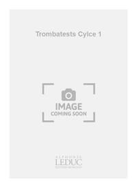 CLAUDE PICHAUREAU: TROMBATESTS VOL.1 (TRUMPET & PIANO) TROMPETTE