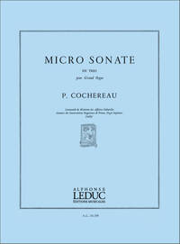 PIERRE COCHEREAU: MICRO-SONATE EN TRIO (ORGAN)