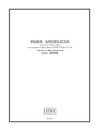 CESAR FRANCK: PANIS ANGELICUS (SOP/TEN) IN A MAJOR (VOICE & ENSEMBLE)