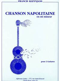 FRANCIS KLEYNJANS: CHANSON NAPOLITAINE OP.113 IN E MINOR (GUITARS 2)