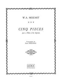 WOLFGANG AMADEUS MOZART: 5 PIECES (RECORDERS 2)