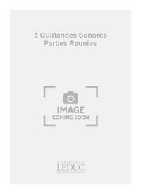 MIGOT GEORGES 3 GUIRLANDES SONORES PARTIES REUNIES PARTS