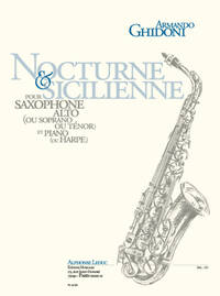 GHIDONI: NOCTURNE & SICILIENNE (FIN CYCLE 2) SAXOPHONE ALTO OU SOPRANO OU TENOR