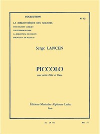 SERGE LANCEN : PICCOLO - POUR PETITE FLUTE ET PIANO