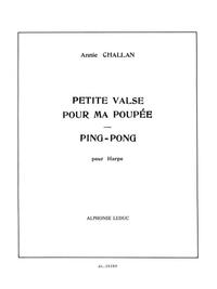 ANNIE CHALLAN: PETITE VALSE POUR MA POUPEE & PING-PONG (HARP SOLO)