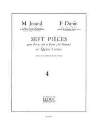 MARCEL & FRANCOIS JORAND M.& DUPIN F.: 7 PIECES VOL.4 (PERCUSSION(S) & PIANO)