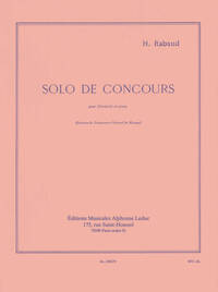 HENRI RABAUD : SOLO DE CONCOURS POUR CLARINETTE ET PIANO - OP. 10
