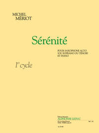 MICHEL MERIOT: SERENITE (SAXOPHONE-ALTO & PIANO)