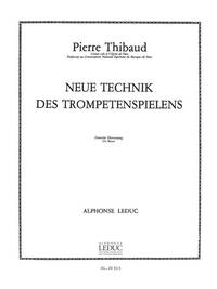 THIBAUD NEUE TECHNIK TROMPETENSPIELENS TRUMPET BOOK GERMAN TROMPETTE