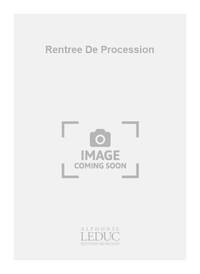 ROUHER RENTREE DE PROCESSION ORGAN BOOK