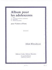 A. KHOUDOYAN: ALBUM POUR LES ADOLESCENTS (VIOLIN & PIANO)