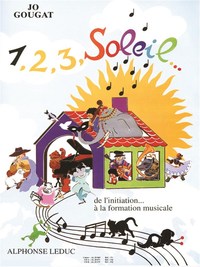 JO GOUGAT : 1,2,3 SOLEIL DE L'INITIATION - VOLUME 1 - RECUEIL + CD