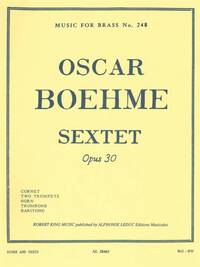 OSCAR BOEHME: SEXTUOR OP.30 (SEXTET-BRASS)