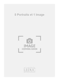 ALAIN LOUVIER: 5 PORTRAITS ET 1 IMAGE (SAXOPHONE & OTHER INSTRUMENTS)