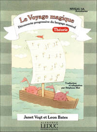 JANET VOGT/LEON BATES : LE VOYAGE MAGIQUE - NIVEAU 3A AVENTURIER - THEORIE 3A