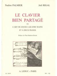 NADINE & JOEL PALMER N.& RIGAL J.: LE CLAVIER BIEN PARTAGE (BOOK)