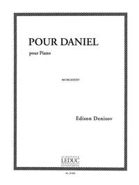 EDISON DENISOV: POUR DANIEL (PIANO SOLO) PIANO